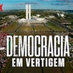 Filme “Democracia em Vertigem”
